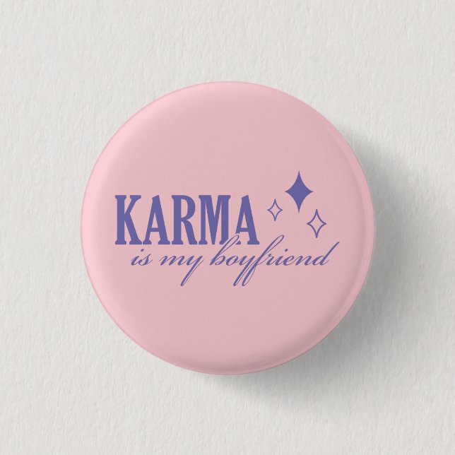 Karma ist mein Freund Button (Vorderseite)