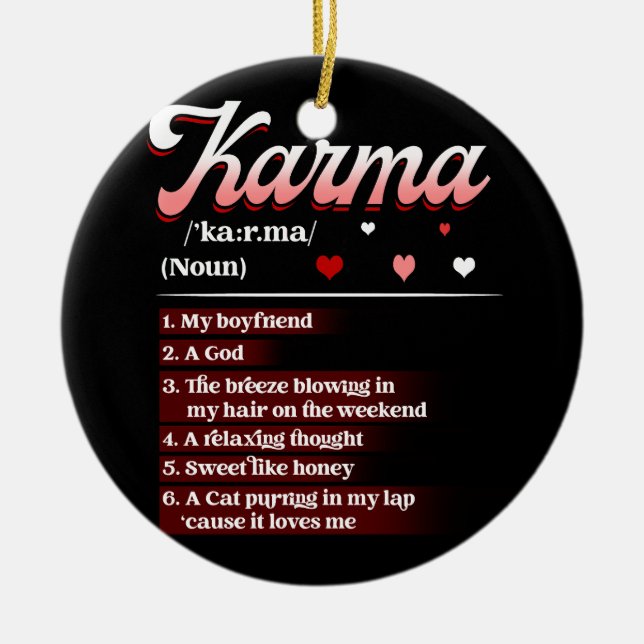 Karma ist mein Freund Karma ein Gott, der sich ent Keramik Ornament (Vorne)