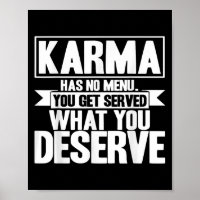 Karma Karma hat kein inspirierendes Sprichwort