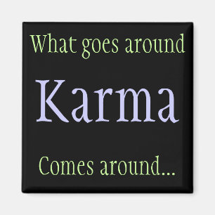 Karma Magnet
