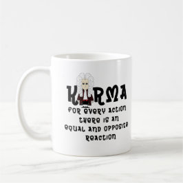Karma u. Newtons 3. Law-V2 (heller Hintergrund) Tasse