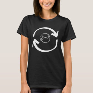 Karma Was Um Dich Herum Geht Kommt Um Dich Herum T-Shirt