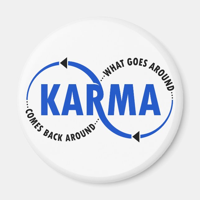 Karma - Was umher geht, kommt zurück (v2) Magnet (Vorne)
