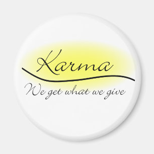 Karma - Wir bekommen, was wir geben Magnet