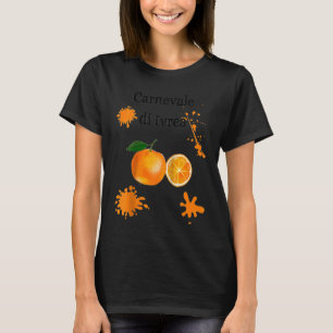 Karneval von Ivrea Orangenfestival Karneval Italie T-Shirt