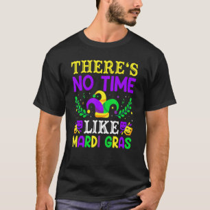 Karnevalsmaske New Orleans Es gibt keine Zeit wie  T-Shirt