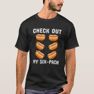 Karo aus meinem 6-Pack Hot Dog Workout Sechs-Pack- T-Shirt