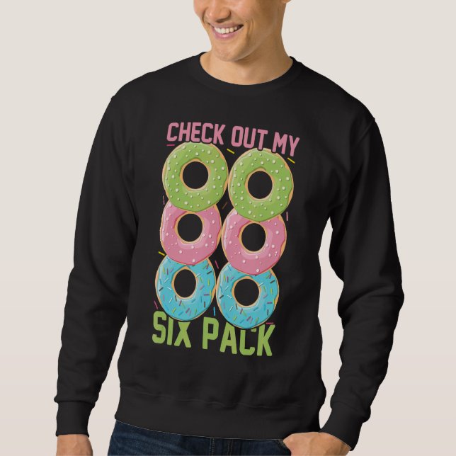 Karo aus meinem Six Pack Donuts Sechs Donuts Donut Sweatshirt (Vorderseite)