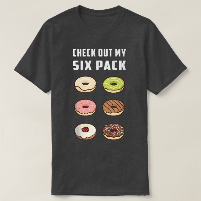 Karo aus meinem Sixpack Donut Funny Gym Workout Re T-Shirt (Design vorne)