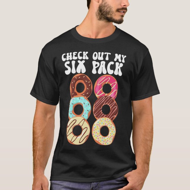 Karo aus meinem Sixpack Donuts Funny Vater Bod Vat T-Shirt (Vorderseite)