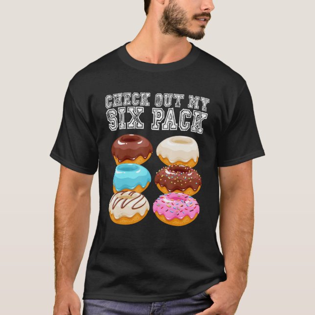 Karo aus meinem Sixpack Doughnut Abs Donut Gymer T-Shirt (Vorderseite)