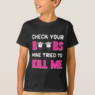 Karo Ihre Brust Mine versucht, mich zu töten Brust T-Shirt