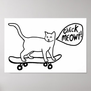 Karo Meowt Punny Skateboarding Cat Schwarz-weiß Poster