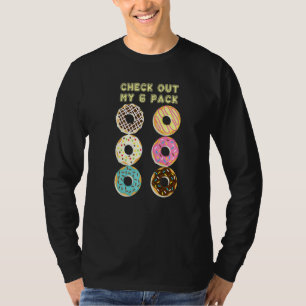 Karo Out My 6 Pack Workout Gym Donut Fitness T-Shirt