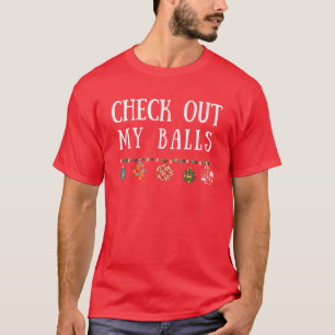 Karo Out My Balls Funny Christmas Design T-Shirt