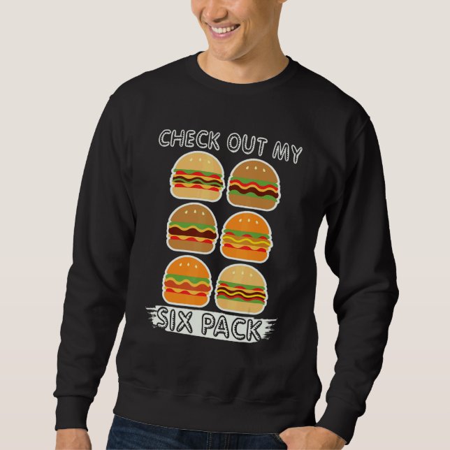 Karo Out My Six Pack Burger Yunkie Sweatshirt (Vorderseite)