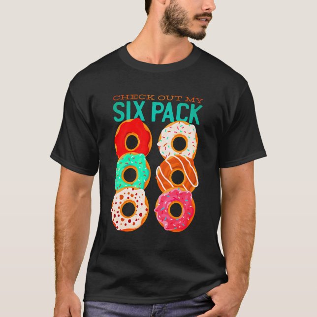 Karo Out My Six Pack - Funny Donuts Workout Abs  T-Shirt (Vorderseite)