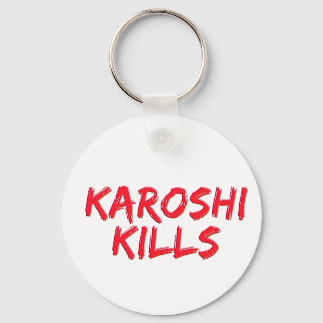 Karoshi tötet schlüsselanhänger (Vorderseite)