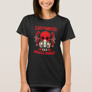 Karosserielackierer Automechaniker Autolackierer T-Shirt