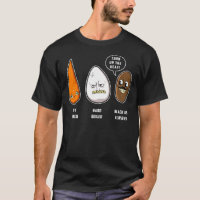 Karotten, Ei und Amp; Kaffee Bean T - Shirt Essent