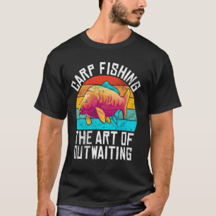 Karpfenfischen Die Kunst des Abwartens beim Karpfe T-Shirt
