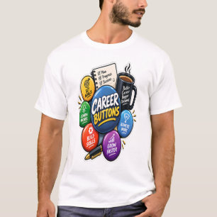 Karriere-Modus Ein – Träume Arbeiten Wachsen Errei T-Shirt