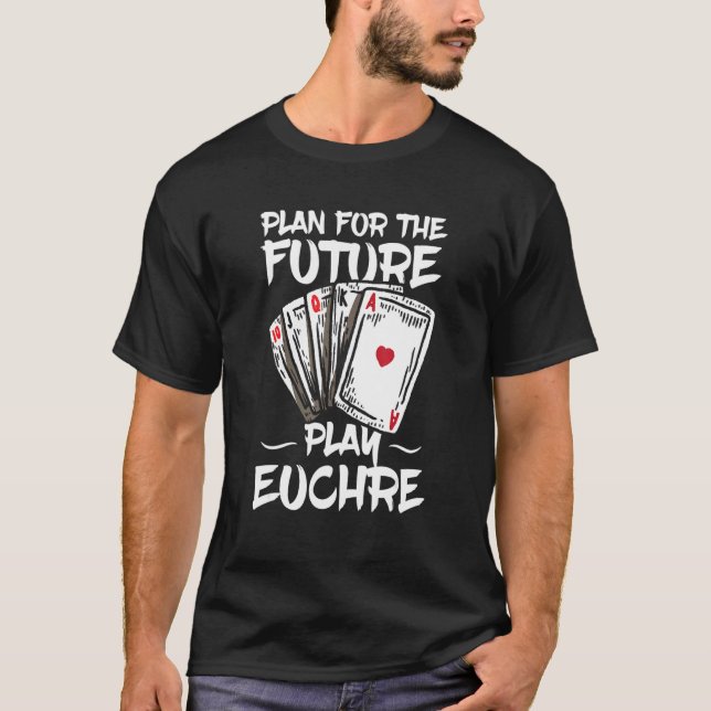 Kartenspiel für einen Euchre-Master_1 T-Shirt (Vorderseite)