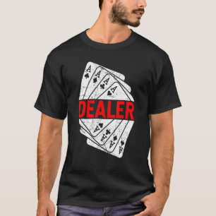Kartenspiele für Dealer Poker Spielkarten Bluffing T-Shirt