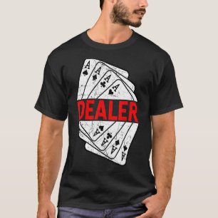 Kartenspiele für Dealer Poker Spielkarten Bluffing T-Shirt