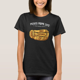Kartoffel Prime Schnitte Vegan Metzger Gesundes Es T-Shirt