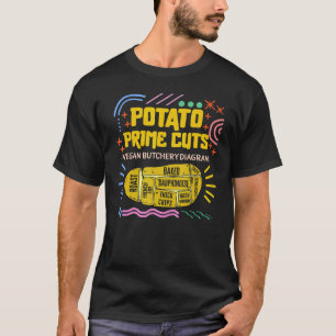 Kartoffel Prime Schnitte Vegan Metzgerei Diagramm T-Shirt