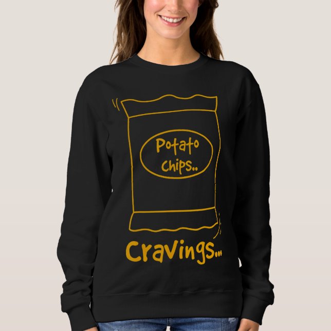 Kartoffelchips Cravings Snacks Sweatshirt (Vorderseite)