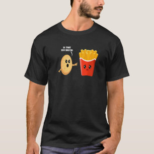 Kartoffelkostüm ist, dass man französische Pommes  T-Shirt