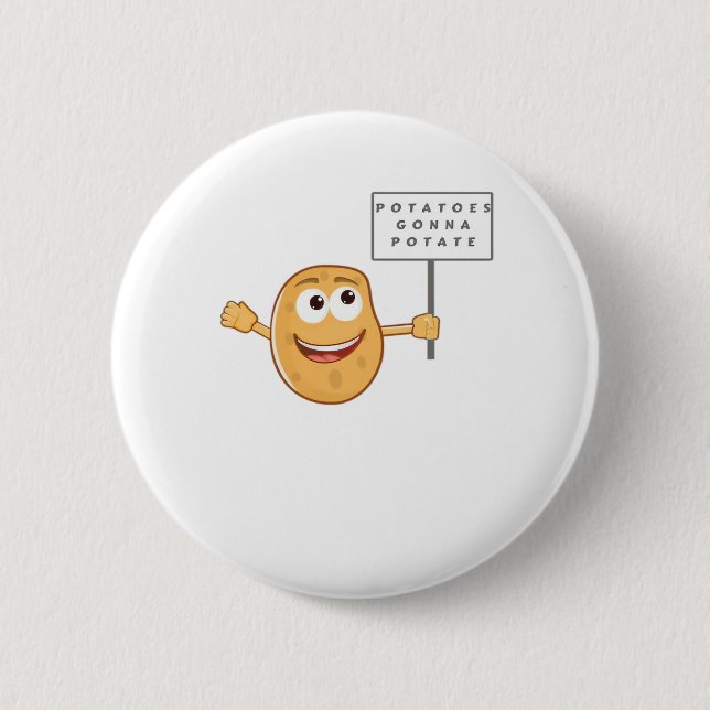 Kartoffeln Gonna Potat (Gemüsepotato Pun) Klasse Button (Vorderseite)