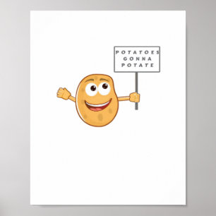 Kartoffeln Gonna Potat (Gemüsepotato Pun) Klasse Poster