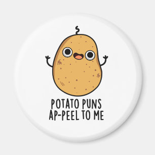 Kartoffelpüten A-peel für mich Funny Potato Pun Magnet