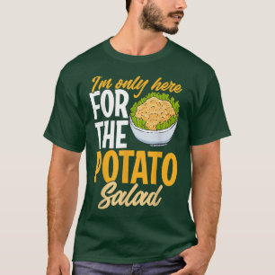 Kartoffelsalat Lieben Feinschmecker Vegan Spaß T-Shirt