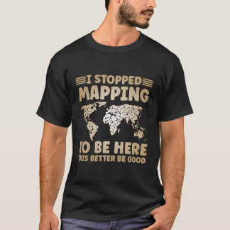 Kartograf Kartograf Reisegeographin Karriere T-Shirt