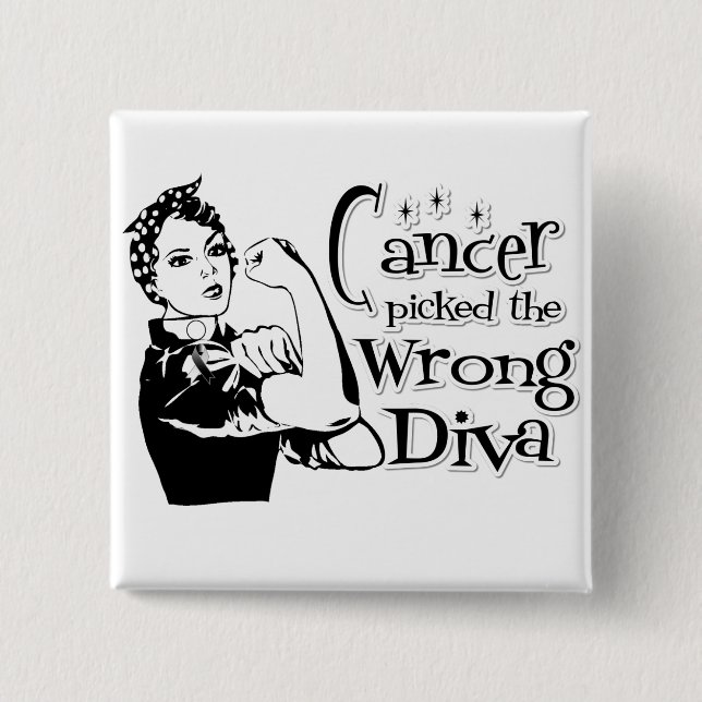 Karzinoid Cancer hat die falsche Diva gefunden Button (Vorderseite)