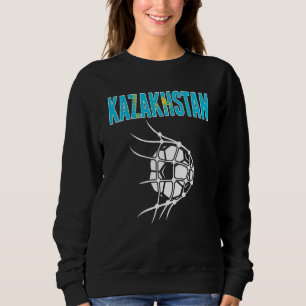 Kasachstan Fußballball Im Netz Unterstützen Sie Ka Sweatshirt