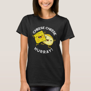 Käse Käse Hurray Funny Cheese Pun Dark BG T-Shirt