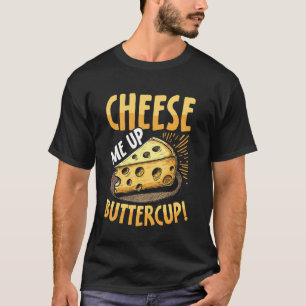 Käse mich auf, Butterblume! Laktose tolerant T-Shirt