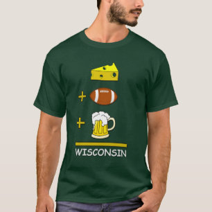 Käse plus Fußball plus Bier entspricht Wisconsin T-Shirt