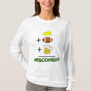 Käse plus Fußball plus Bier entspricht Wisconsin T-Shirt