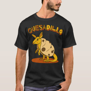 Käse Pun Armadillo Quesadilla Mashup T-Shirt