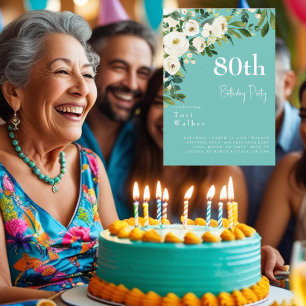 Kaskadierung Weiße Flora Türkis 80. Geburtstag Einladung