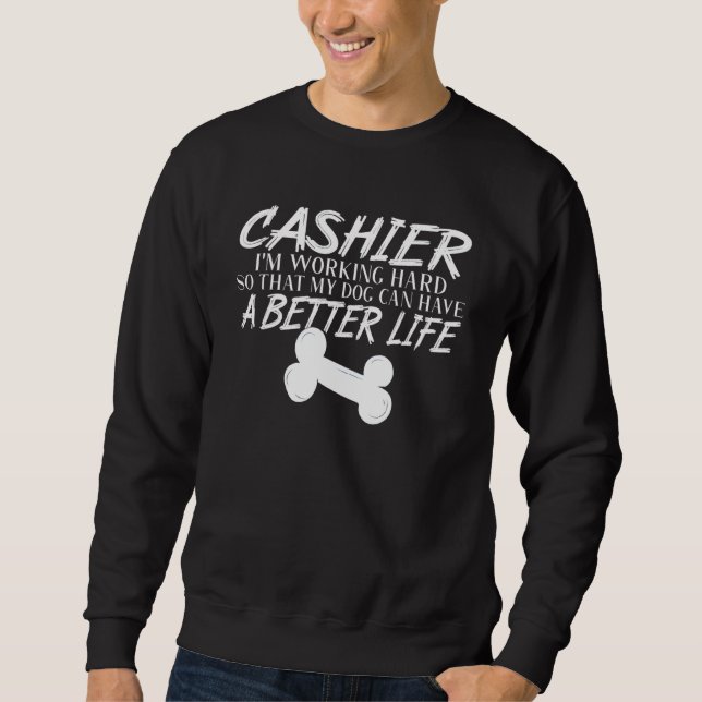 Kasse Hund besseres Leben Sweatshirt (Vorderseite)