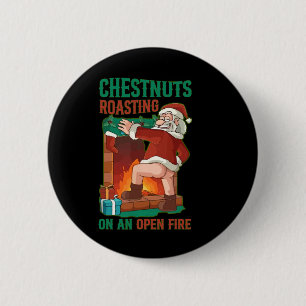Kastanien Roasteln auf offenem Feuer Feuer Funny R Button