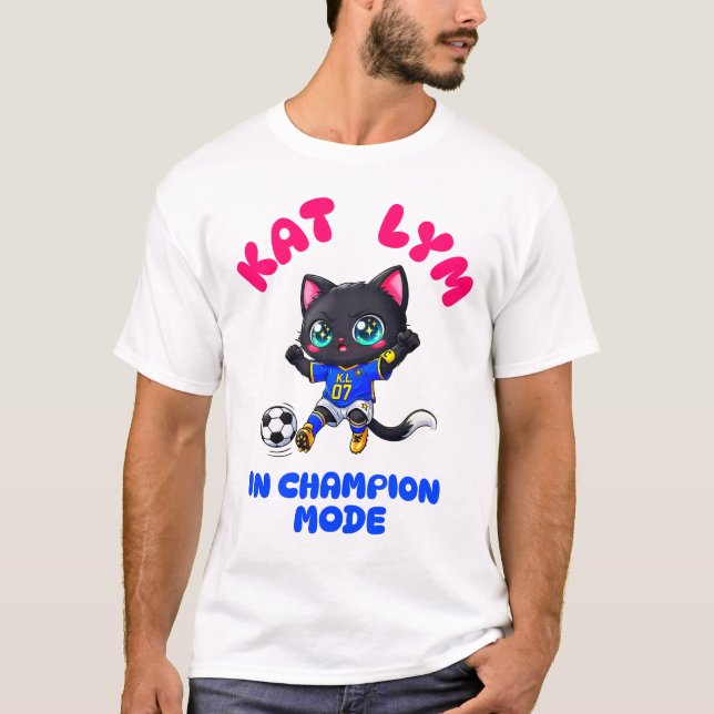 Kat Lym In Champion Mode  T-Shirt (Vorderseite)