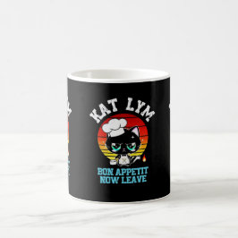 Kat Lym Sarcastic Chef Cat - Bon Appetit Now Leave Kaffeetasse